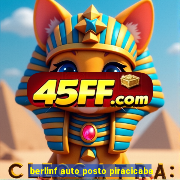 berlinf auto posto piracicaba